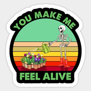 You make me feel alive funny skeleton farmer Sticker